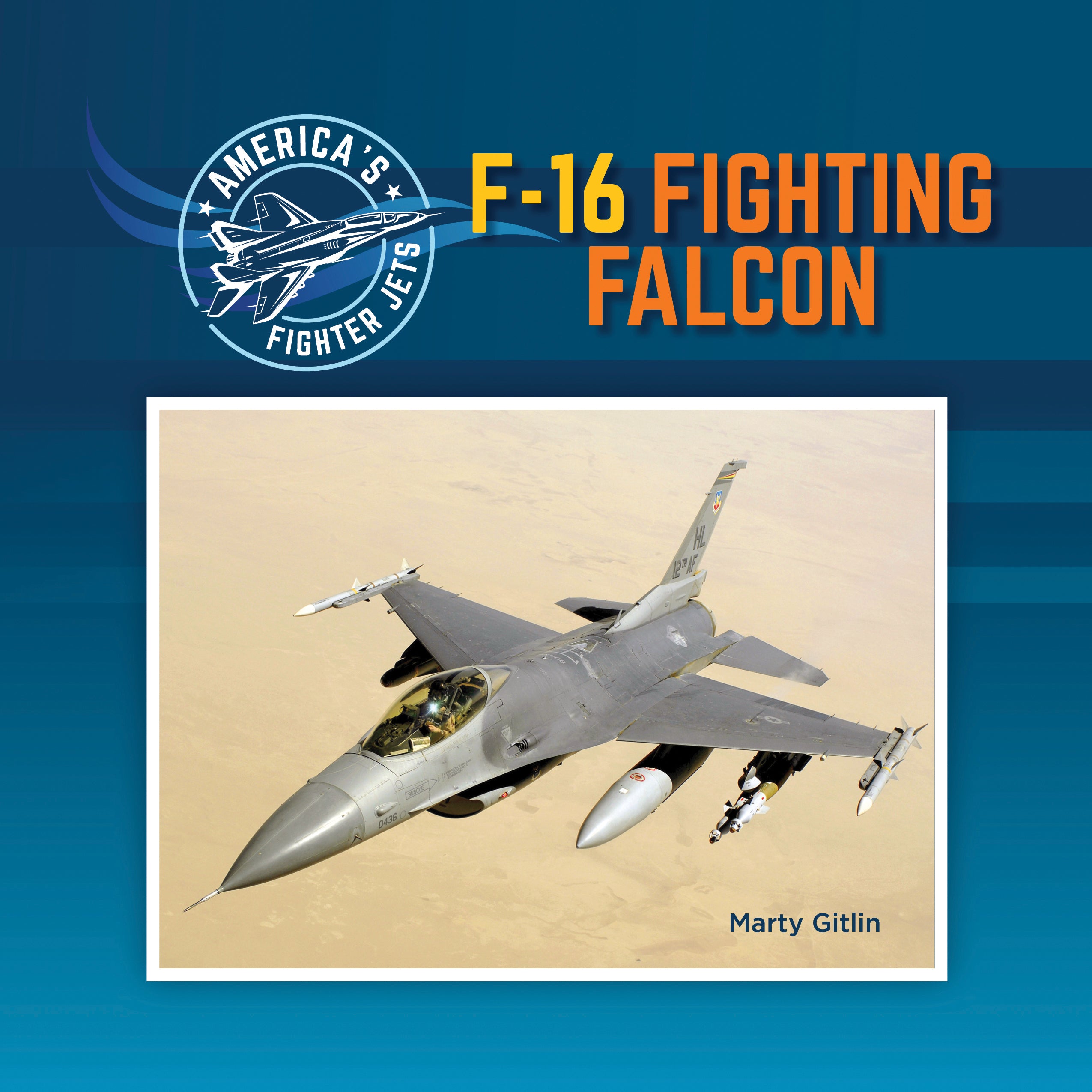 F-16 Fighting Falcon - Mitchell Lane Publishers
