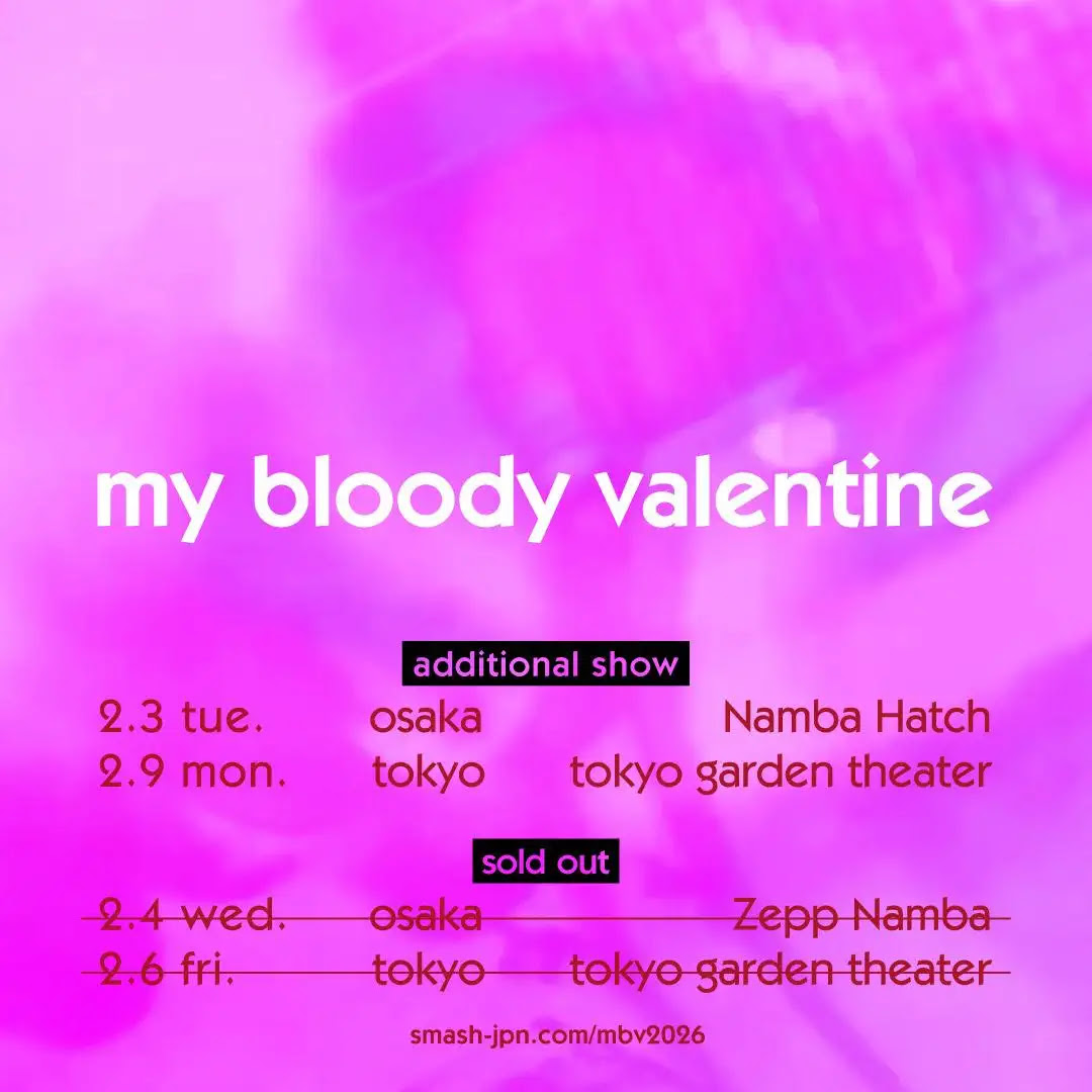 AVYSS magazine » 「my bloody valentine -JAPAN TOUR 2026-」の追加