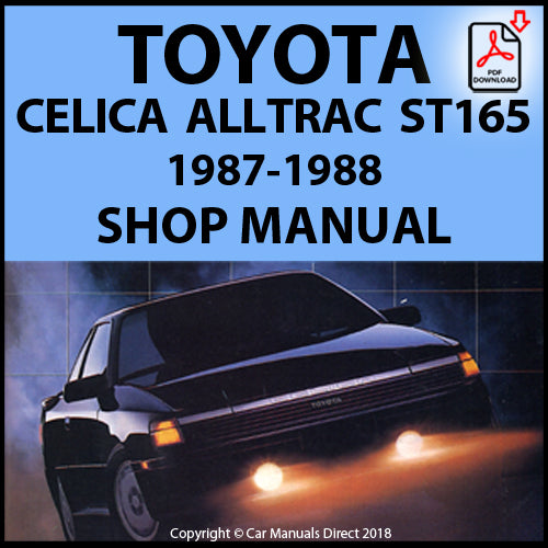 Toyota Celica AllTrac ST165 1987-1988 Workshop & Repair Manual PDF