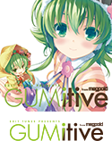 EXIT TUNES PRESENTS THE BEST OF GUMI from Megpoid
