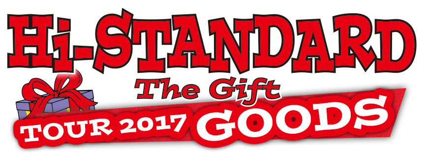 Hi-STANDARD THE GIFT TOUR 2017 GOODS