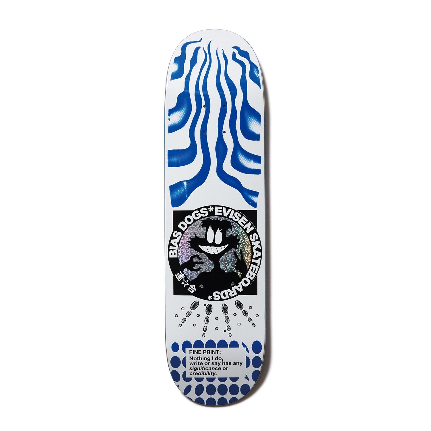 EVISEN / BIAS DOGS FINE PRINT – Evisen Skateboards ゑ (エビセン