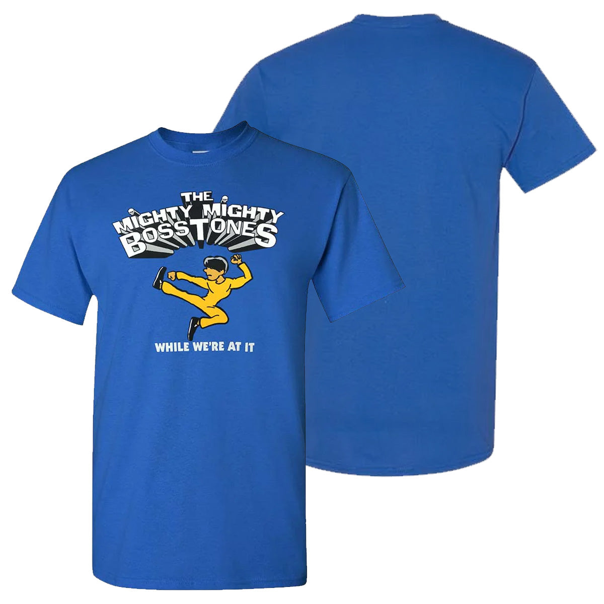 MIGHTY MIGHTY BOSSTONES While We're At It T-Shirt – Forward Merch