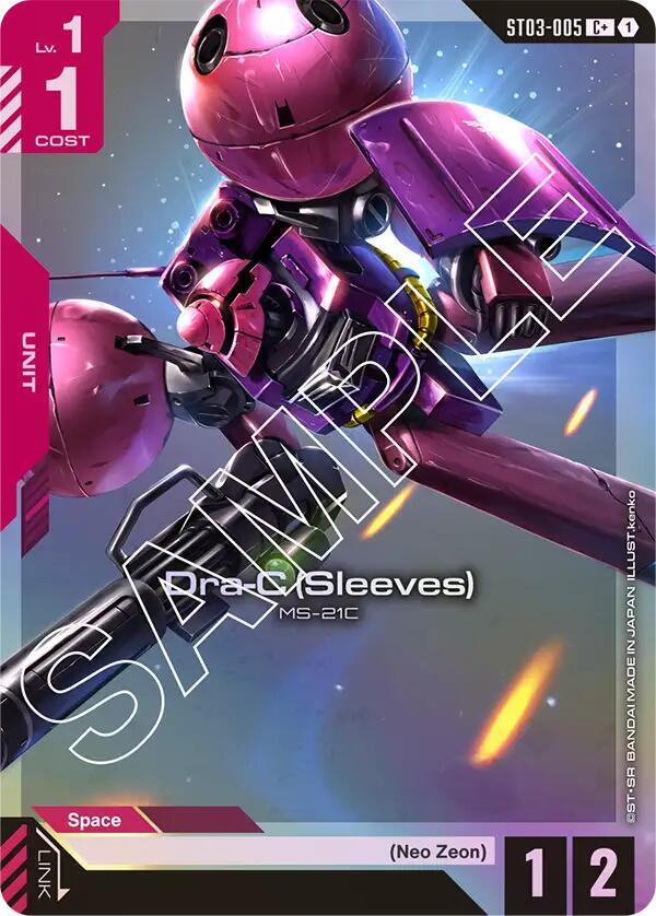 Dra-C (Sleeves) (C+) - Starter Deck 03: Zeon's Rush - Gundam Card
