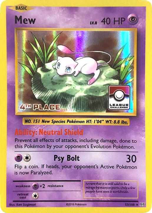 Mew - 53/108 (League Challenge) [4th Place] - League