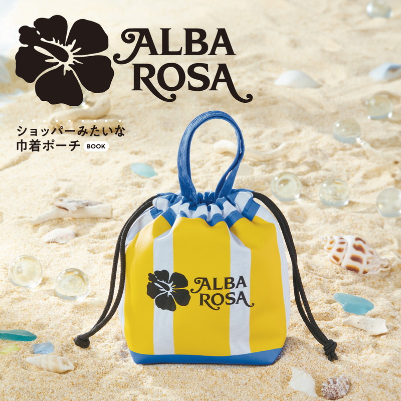ALBA ROSA ショッパーみたいな巾着ポーチ BOOK│宝島社の通販 宝島