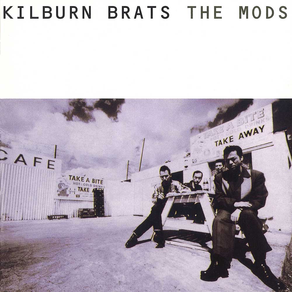 KILBURN BRATS ｜ THE MODS OFFICIAL SITE