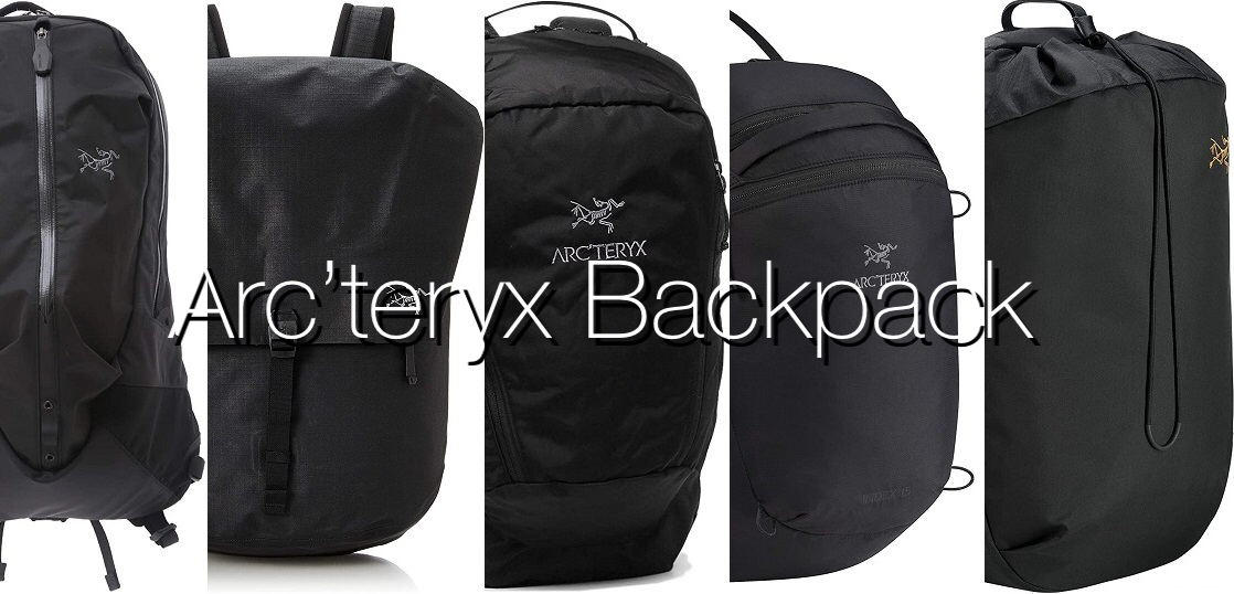 2023 性能比較と選び方】アークテリクス バックパックまとめ【タウン