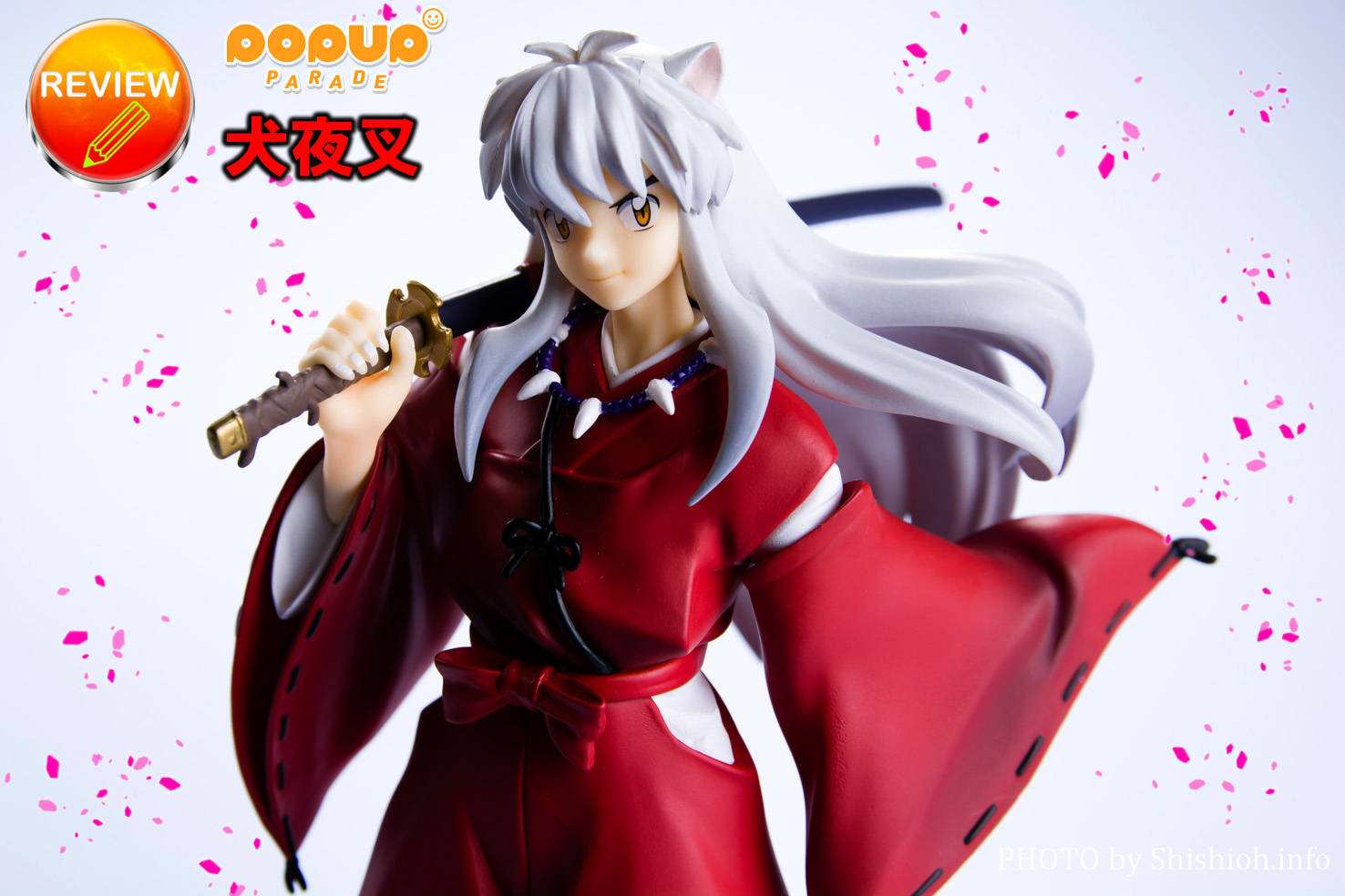 レビュー】 POP UP PARADE 犬夜叉