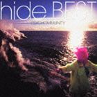 楽天市場】hide / hide BEST〜PSYCHOMMUNITY〜 [CD] : ぐるぐる王国
