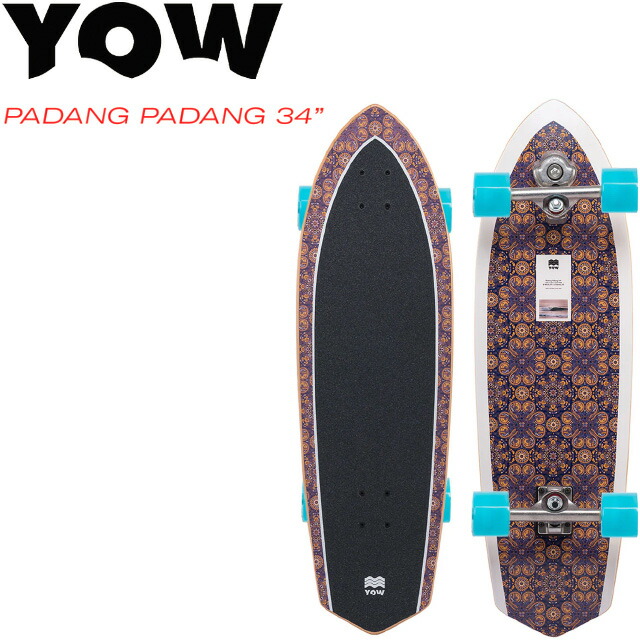 楽天市場】スケートボード 【YOW】【PADANG PADANG 34“ Surfskate
