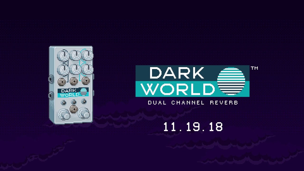 How to Chase Bliss? Vol.04】Chase Bliss Audio - DARK WORLDを