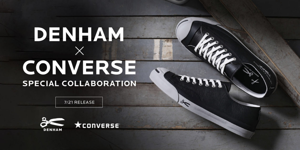 DENHAM × CONVERSE】 SPECIAL COLLABORATION COMING SOON | ショップ