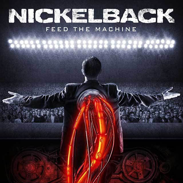 NICKELBACK / ニッケルバック「Feed The Machine / フィード・ザ