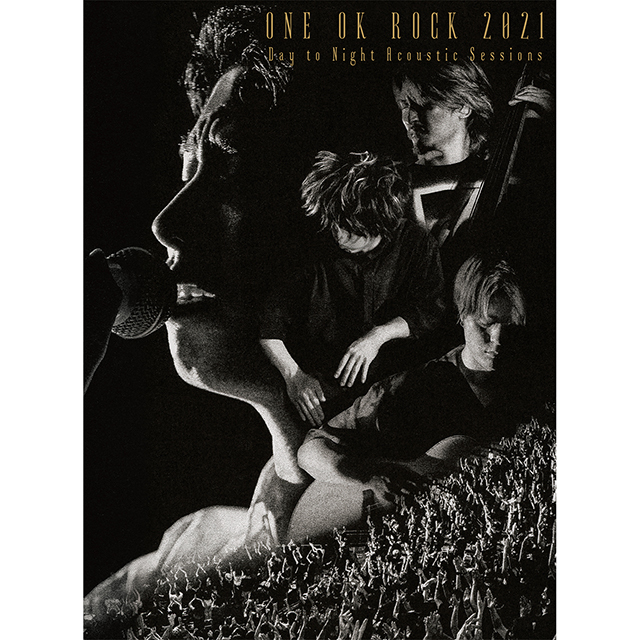 ONE OK ROCK「ONE OK ROCK 2021 Day to Night Acoustic Sessions (初回