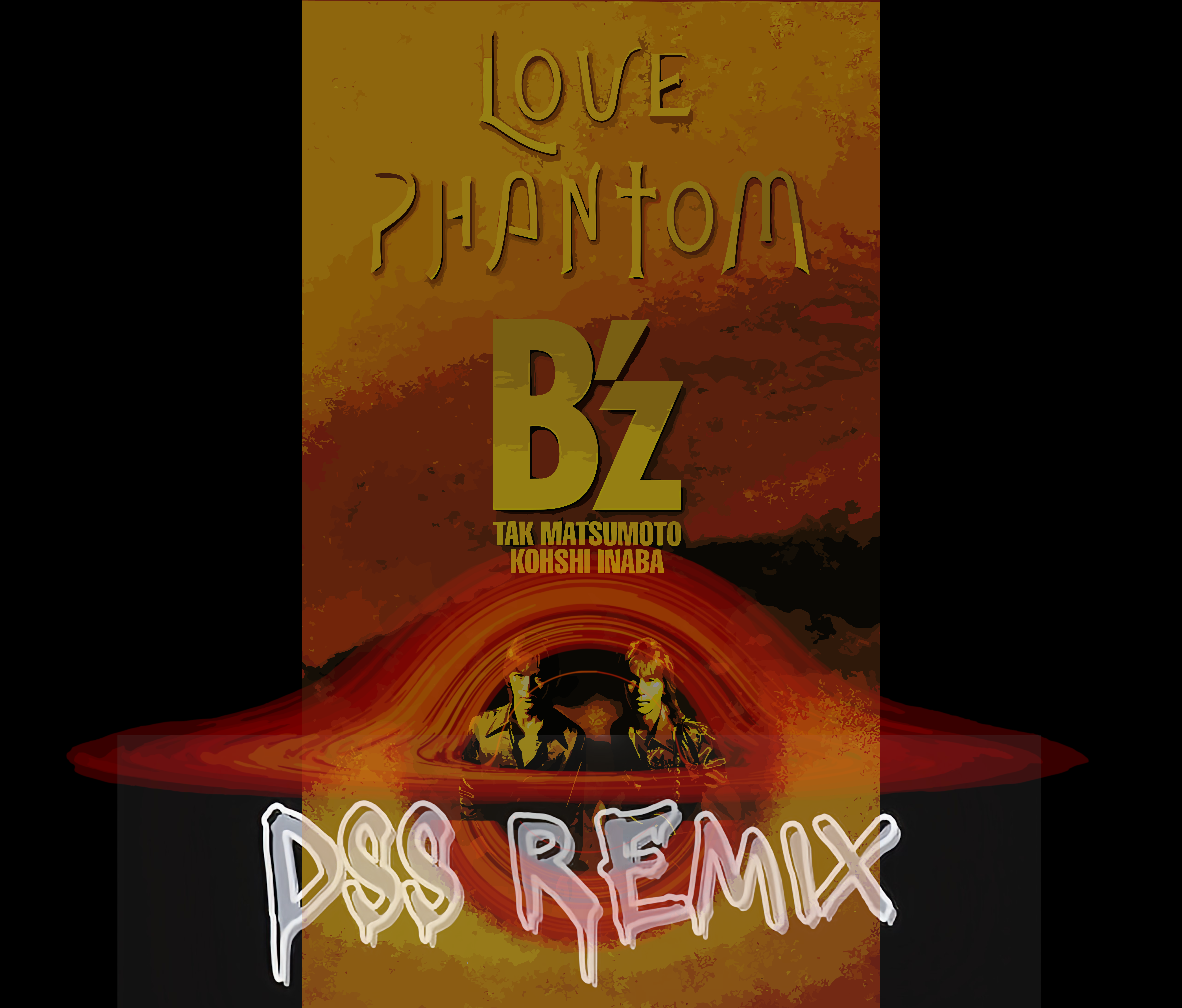 B'zファンがガチでLOVE PHANTOMをリミックス】Love Phantom DSS remix