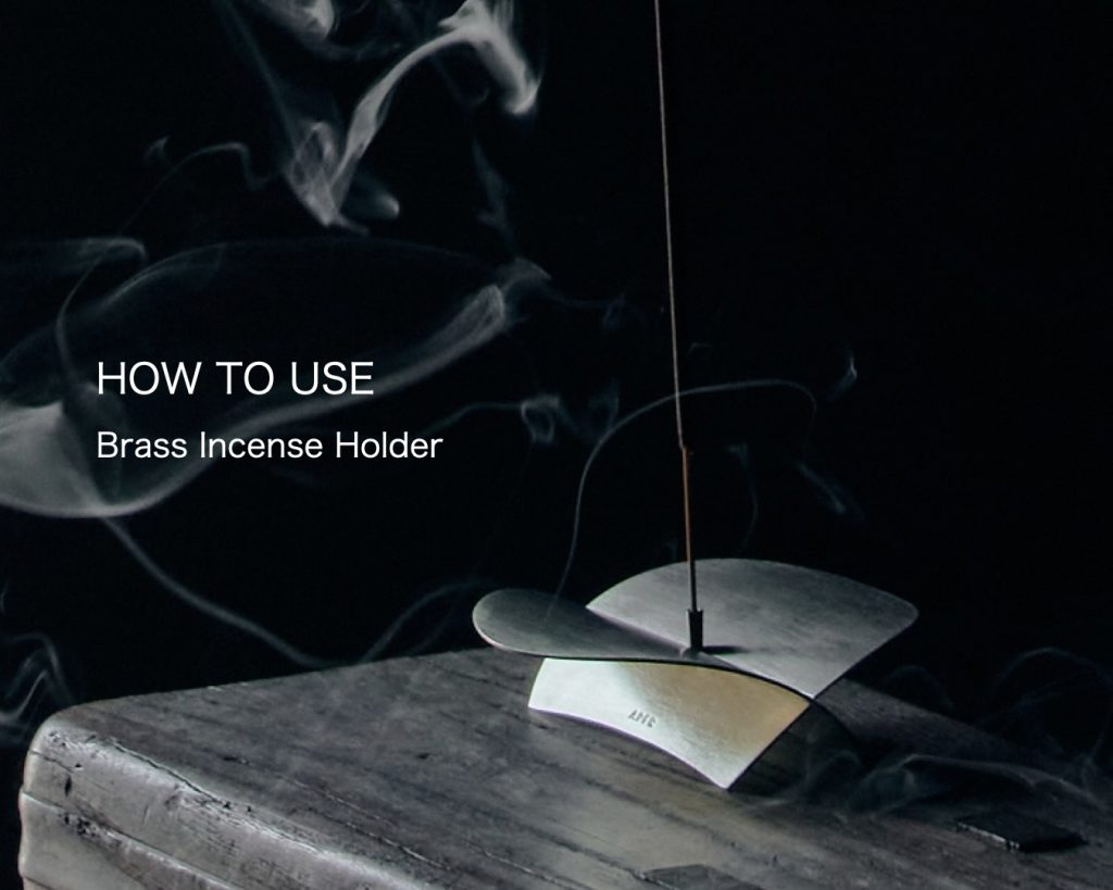 HOW TO USE / Brass Incense Holder – APFR｜アポテーケ フレグランス