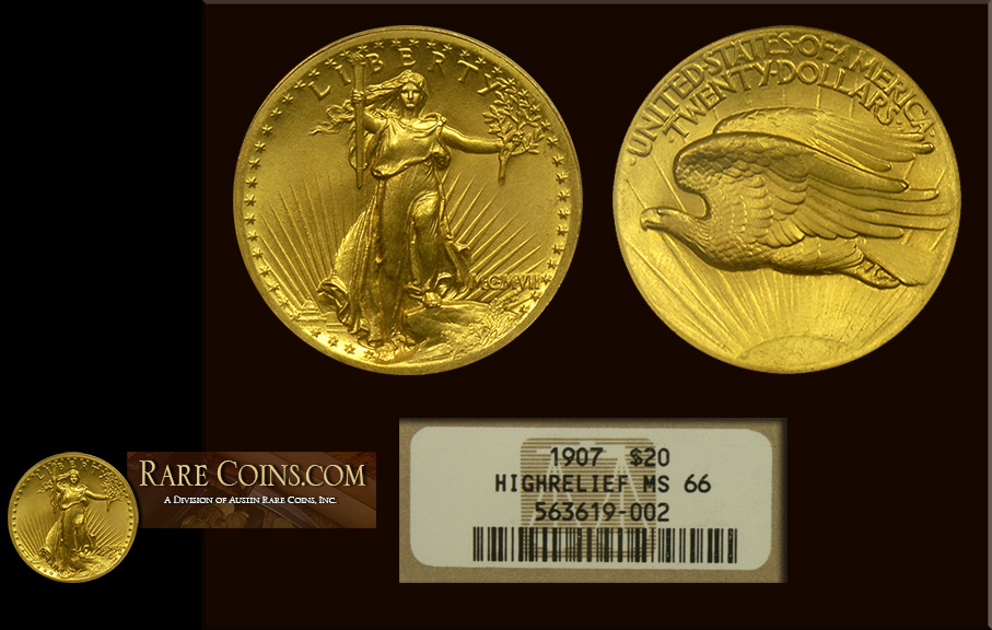 1907 High Relief Saint Gaudens MS-66 | Austin Rare Coins
