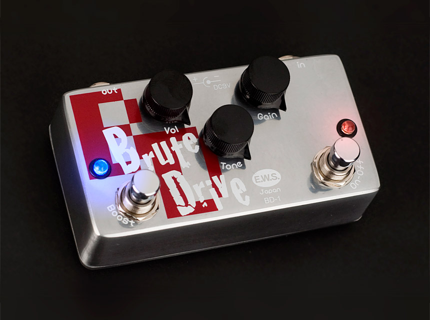 Brute Drive｜エフェクターブランド、ギター/ベースのリペア E.W.S.