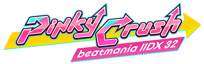 beatmania IIDX 32 Pinky Crush | KONAMI コナミアーケードゲーム製品