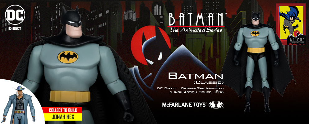 DC』【DCダイレクト】「バットマン アニメイテッド」6インチ