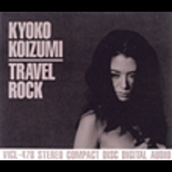 小泉 今日子 | TRAVEL ROCK | ビクターエンタテインメント