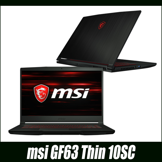 海外MSI GF63 Thin10SC Intel i5 メモリ1TBゲーミング MSI GF63 Thin
