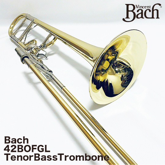 バック テナーバストロンボーン 42BOFGL Bach Tenor Bass Trombone