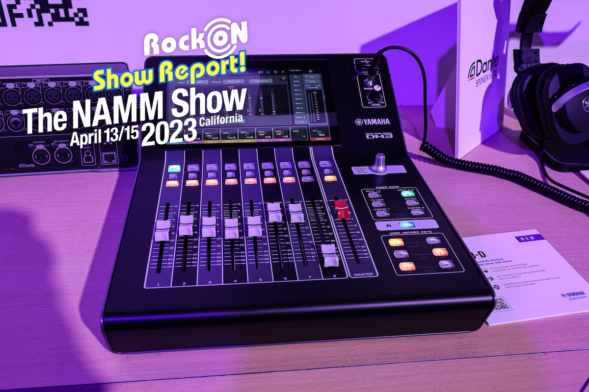 NAMM 2023 Day 1 : YAMAHA | Rock oN Company | DTM DAW 音響機器