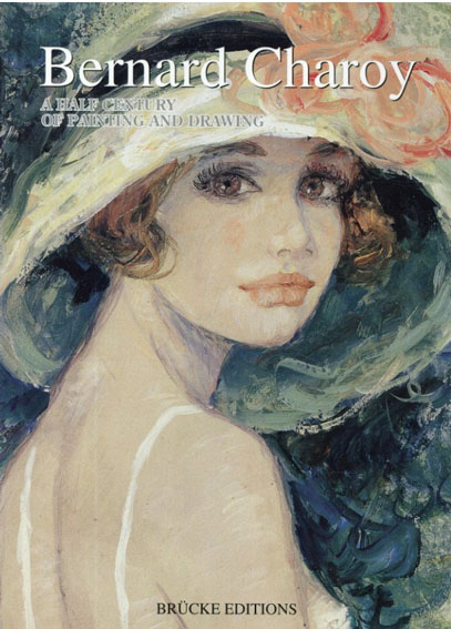 ベルナール・シャロワ 作品集 Bernard Charoy A Half Century of