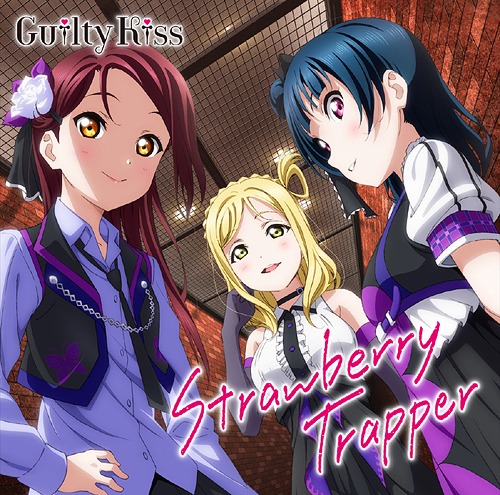 ラブライブ! サンシャイン!!』ユニットシングル 3 Strawberry Trapper