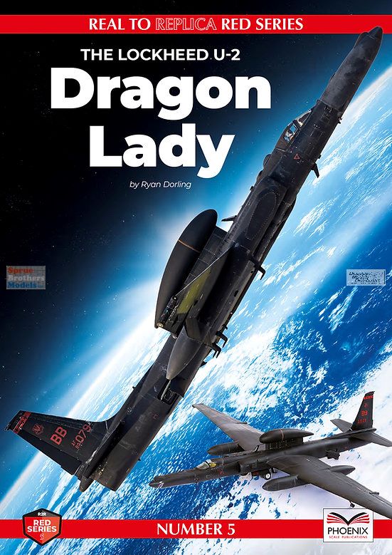 PSPRED005 Phoenix Scale Publications - The Lockheed U-2 Dragon