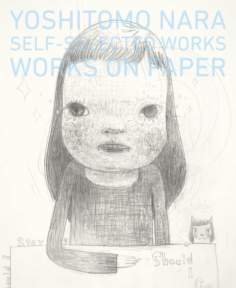 奈良美智 Yoshitomo Nara：Self-selected Works―Works on Paper｜青幻