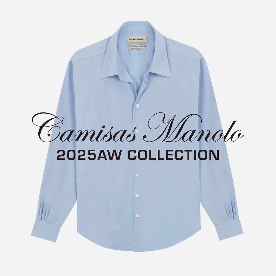 CAMISAS MANOLO 2025AW COLLECTIONをSHIPS 2店舗で開催