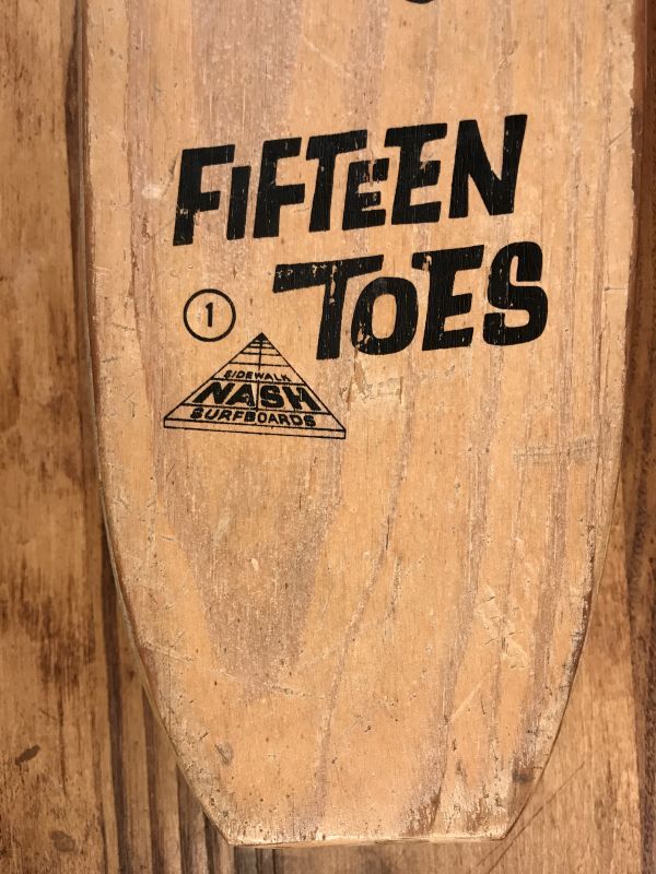 Nash Fifteen Toes Wooden Skateboard フィフティーントーズ