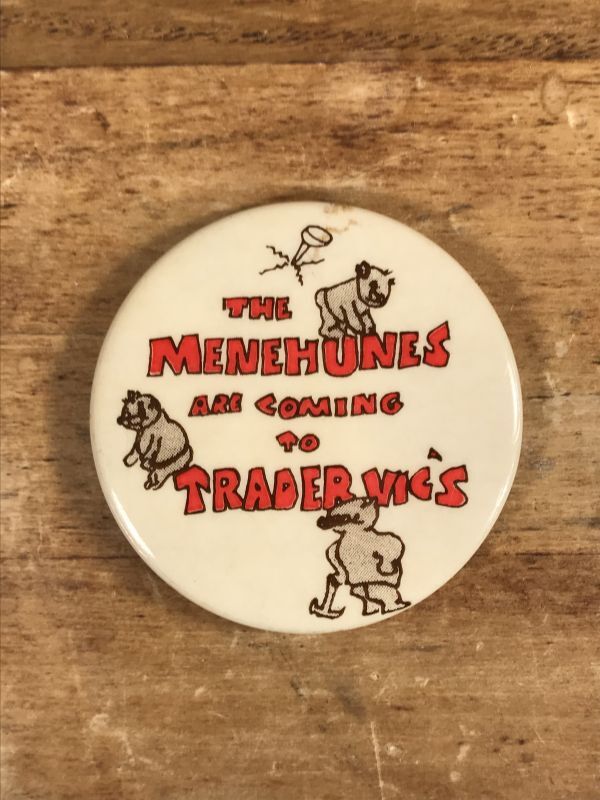 The Menehunes Are Coming To Trader Vic's Pinback トレーダー