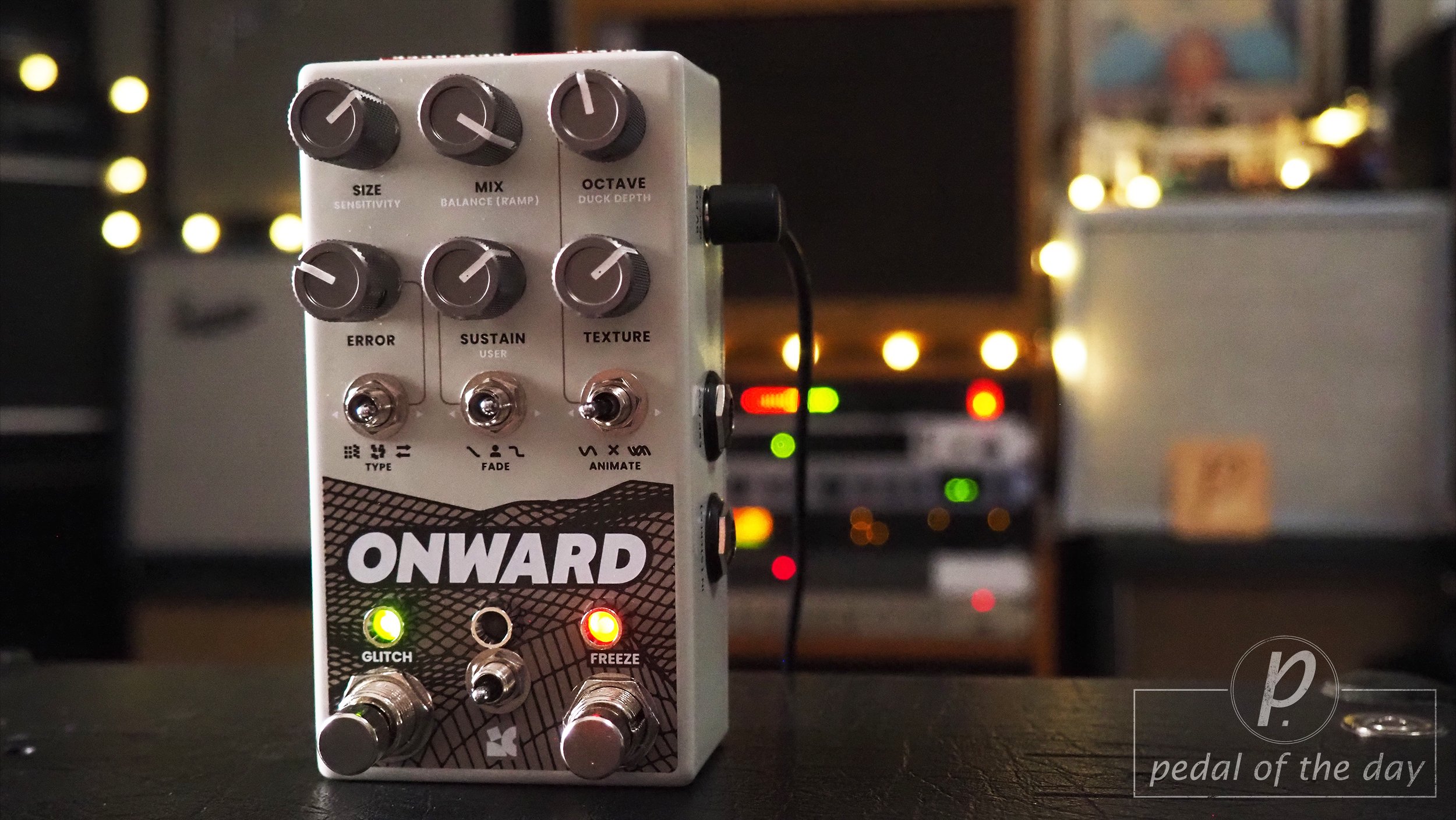 Chase Bliss Onward Dynamic Sampler - Pedal of the Day