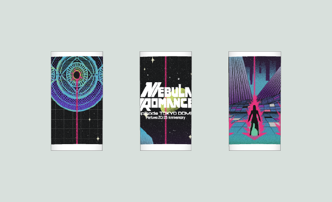 Perfume ZO/Z5 Anniversary “ネビュラロマンス” Episode TOKYO DOME