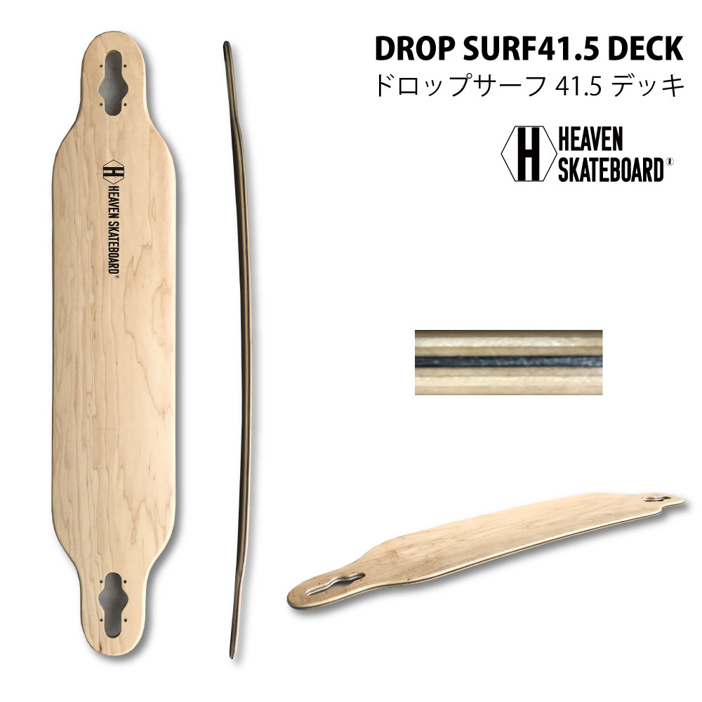 HEAVEN SKATEBOARD DROP SURF 41.5 DECK ドロップサーフ41.5デッキ
