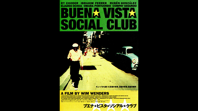 ブエナ・ビスタ・ソシアル・クラブ〜キューバの老ミュージシャンたちを