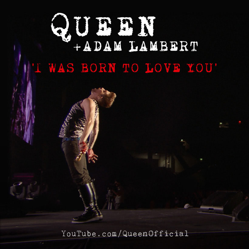 Watch Queen + Adam Lambert Perform I Was Born To Love You Live