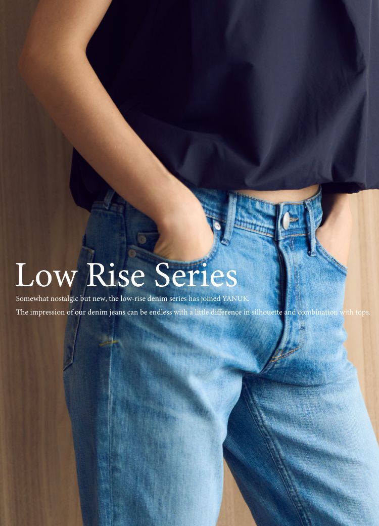 lowrise | YANUK ONLINE STORE