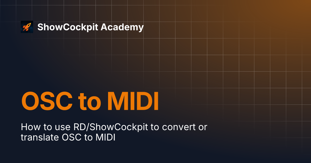 OSC to MIDI | ShowCockpit Academy