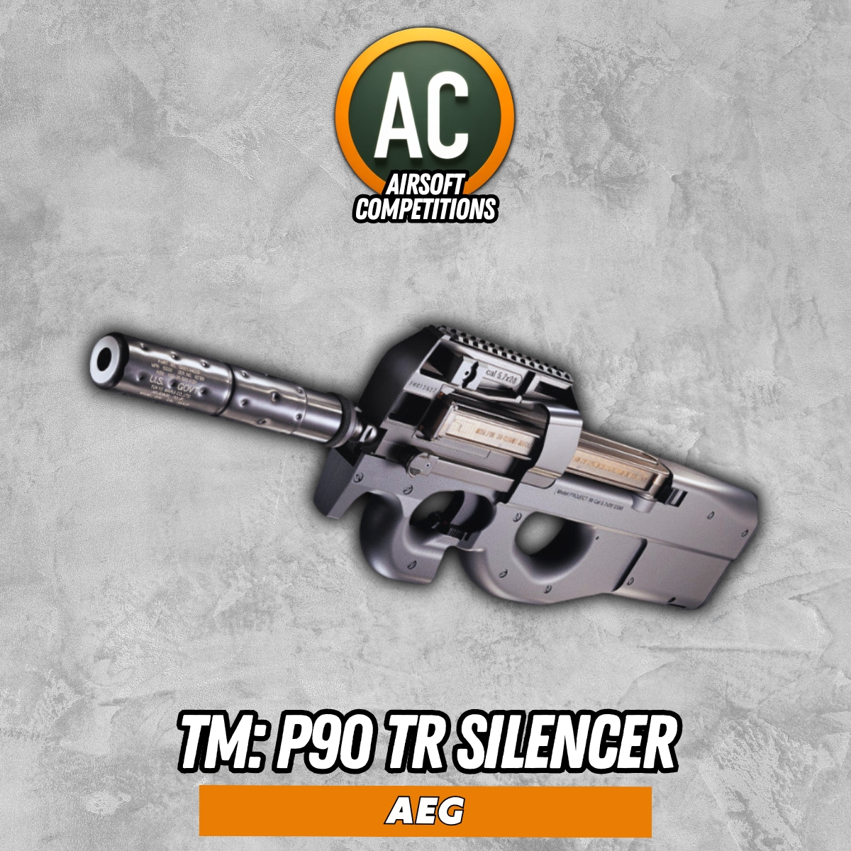TM: P90 TR Silencer - Airsoft Competitions