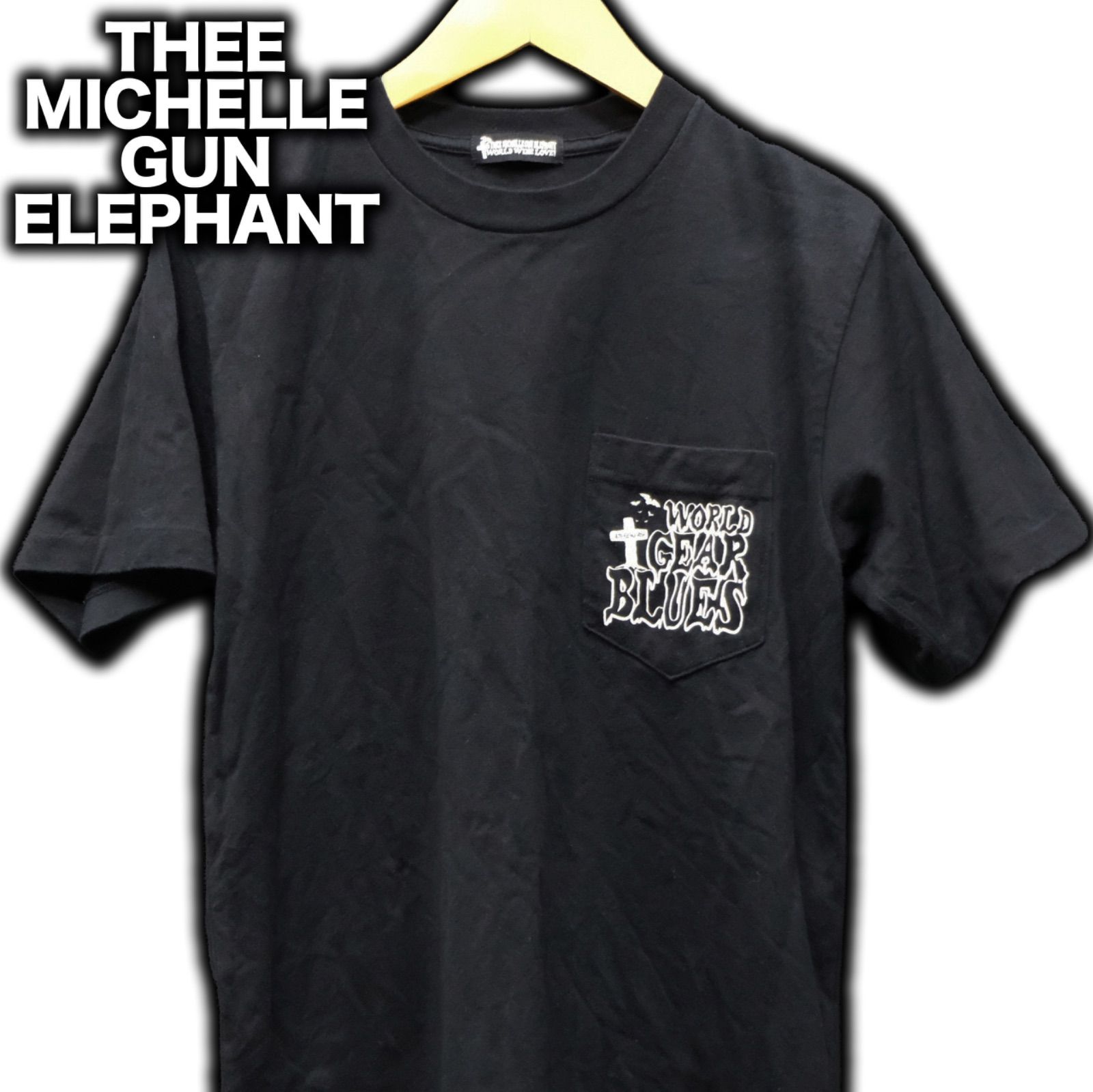 90's THEE MICHELLE GUN ELEPHANT WORLD GEAR BLUES 胸ポケTシャツ