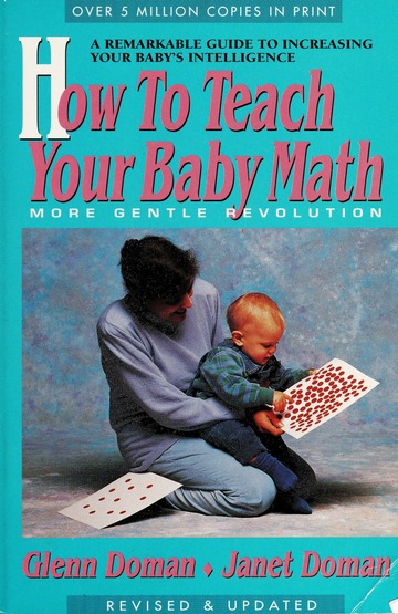 How to teach your baby math : Doman, Glenn J : Free Download