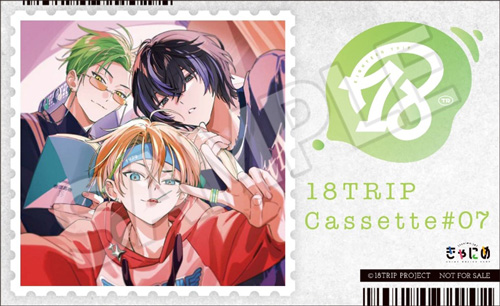 18TRIP Cassette #07 'Smiley day' -Day2- | きゃにめ