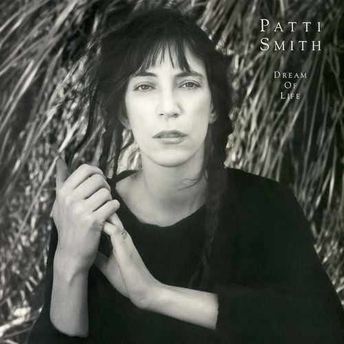 Patti Smith - Dream Of Life | Deezer