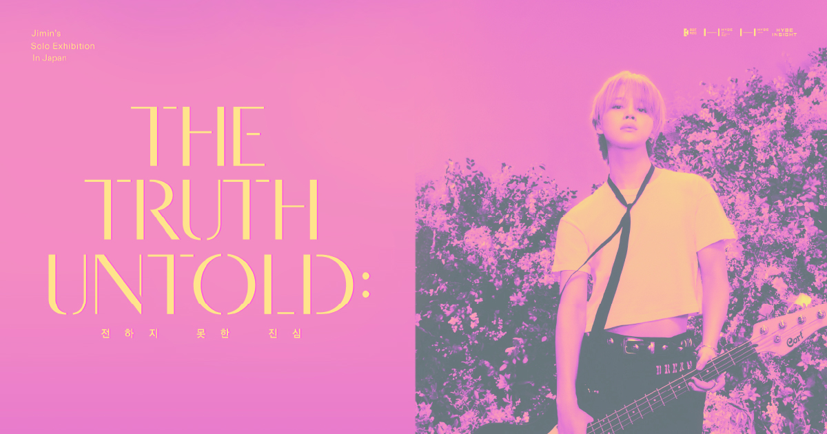HYBE INSIGHT] Jimin Exhibition 'The Truth Untold : 전하지 못한