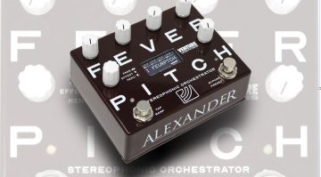 Alexander Pedals Fever Pitch takes pitch shifting to new realms